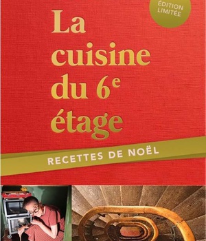 LA CUISINE DU 6E ETAGE - EDITION LIMITEE + CARNET OFFERT