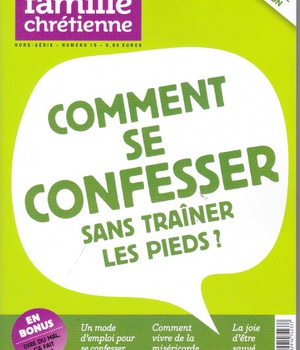 COMMENT SE CONFESSER SANS TRAINER LES PIEDS ?
