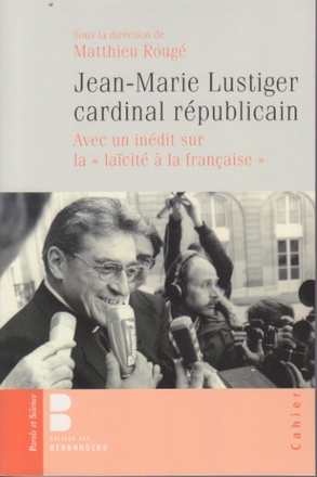 JEAN MARIE LUSTIGER - CARDINAL REPUBLICAIN