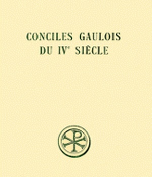 SC 241 CONCILES GAULOIS DU IVE SIECLE