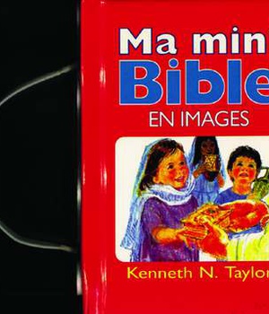 MA MINI BIBLE EN IMAGES 1E EDITION