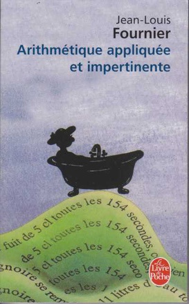 ARITHMETIQUE APPLIQUEE ET IMPERTINENTE