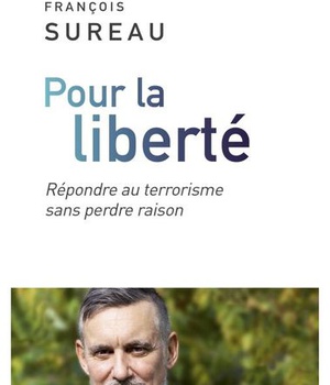 POUR LA LIBERTE - REPONDRE AU TERRORISME SANS PERDRE RAISON