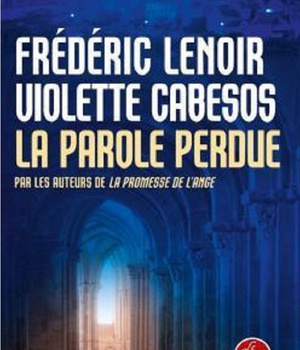 LA PAROLE PERDUE