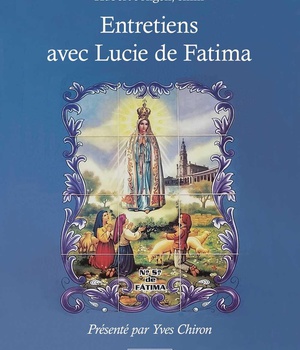 ENTRETIENS AVEC LUCIE DE FATIMA