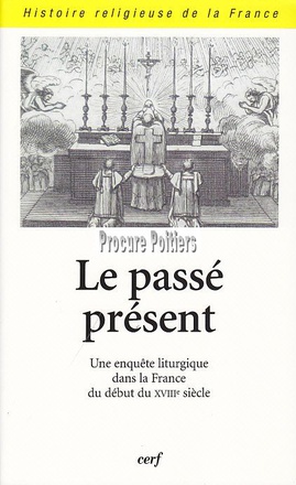 LE PASSE PRESENT