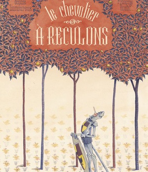 LE CHEVALIER A RECULONS