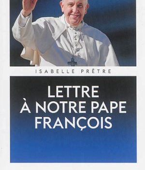 LETTRE AU PAPE FRANCOIS