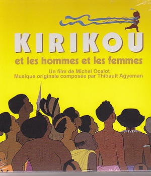 KIRIKOU ET LES HOMMES ET LES FEMMES - BANDE ORIGINAALE DU FILM - CD