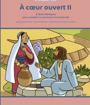 A COEUR OUVERT II (7-10 ANS)