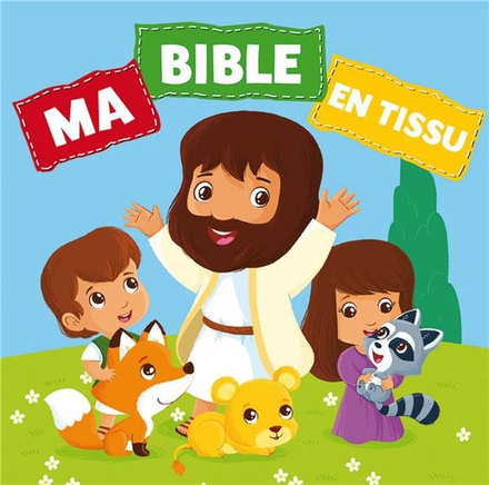 MA BIBLE EN TISSU