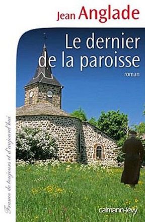 LE DERNIER DE LA PAROISSE