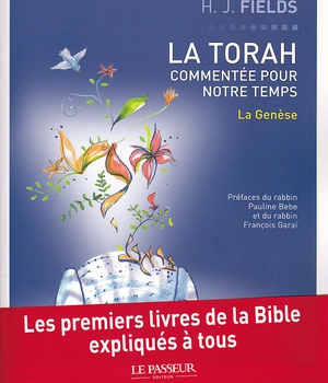 LA TORAH COMMENTEE POUR NOTRE TEMPS - TOME 1 LA GENESE