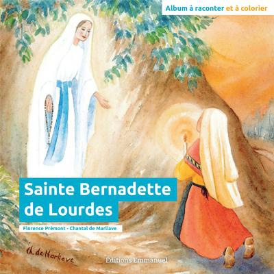 SAINTE BERNADETTE DE LOURDES - ALBUM A RACONTER ET A COLORIER - EDITION ILLUSTREE
