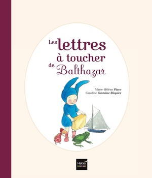 LES LETTRES A TOUCHER DE BALTHAZAR - PEDAGOGIE MONTESSORI