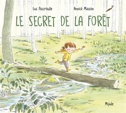 SECRET DE LA FORET (LE)