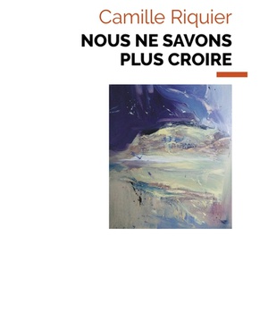 NOUS NE SAVONS PLUS CROIRE