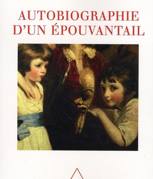 AUTOBIOGRAPHIE D'UN EPOUVANTAIL