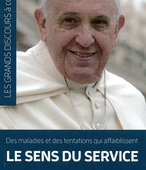 DES MALADIES ET DES TENTATIONS QUI AFFAIBLISSENT LE SENS DU SERVICE