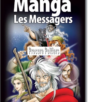 LA BIBLE MANGA, VOLUME 3 - LES MESSAGERS - LES PROPHETES