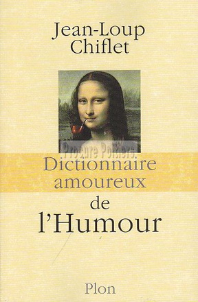 DICTIONNAIRE AMOUREUX DE L'HUMOUR