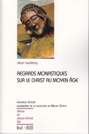 REGARDS MONASTIQUES SUR LE CHRIST AU MOYEN-AGE N56