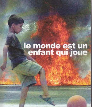 LE MONDE EST UN ENFANT QUI JOUE