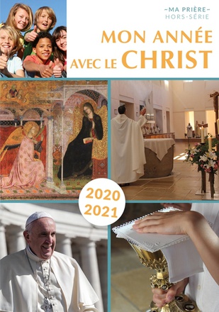 MON ANNEE AVEC LE CHRIST 2020-2021 - POUR LES 11-14 ANS
