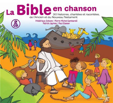 LA BIBLE EN CHANSONS CD