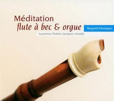 MEDITATION FLUTE A BEC & ORGUE - AUDIO
