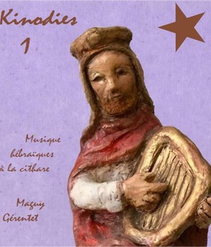 CD - KINODIES 1 - MUSIQUE HEBRAIQUES A LA CITHARE