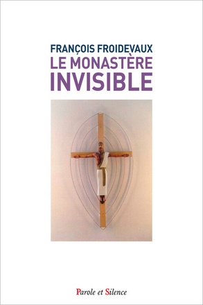 LE MONASTERE INVISIBLE