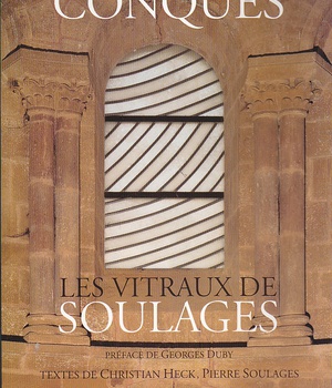 CONQUES - LES VITRAUX DE SOULAGES
