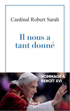 IL NOUS A TANT DONNE - HOMMAGE A BENOIT XVI