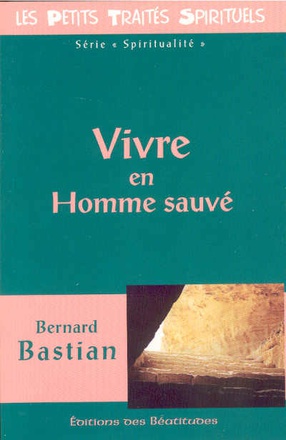 VIVRE EN HOMME SAUVE