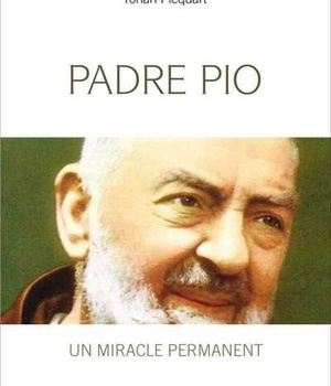 PADRE PIO - UN MIRACLE PERMANENT