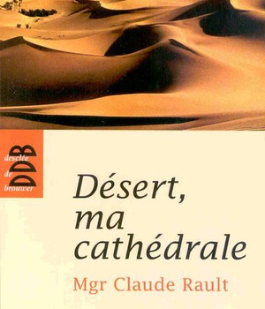 DESERT, MA CATHEDRALE