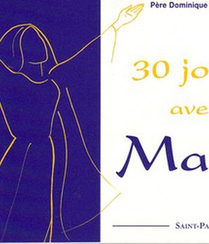 TRENTE JOURS AVEC MARIE