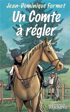UN COMTE A REGLER, TOME 10 LES CAVALCADES DE PRUNE