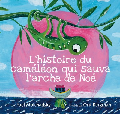 LHISTOIRE DU CAMELEON QUI SAUVA LARCHE DE NOE