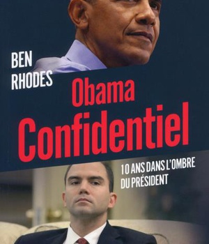 OBAMA CONFIDENTIEL - 10 ANS DANS L'OMBRE DU PRESIDENT