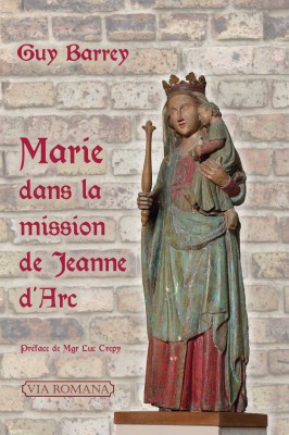 MARIE DANS LA MISSION DE JEANNE D'ARC