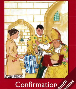 LES TROIS BLANCHEURS - CONFIRMATION - PROFESSION DE FOI - CAHIER D'EXERCICES - SUPLEMENT A