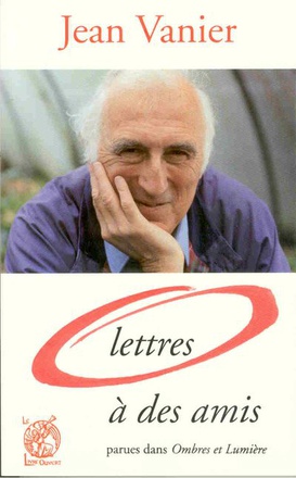 LETTRES A DES AMIS