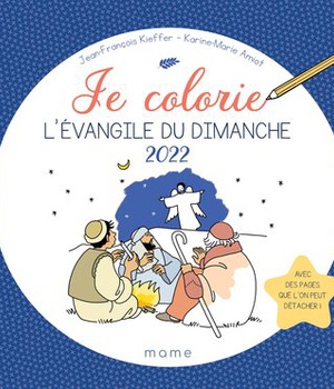 JE COLORIE L'EVANGILE DU DIMANCHE 2022