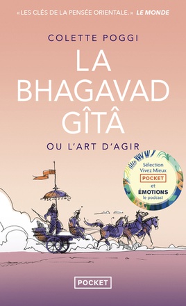 LA BHAGAVAD GITA OU L'ART D'AGIR
