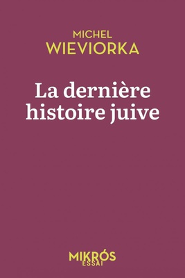 LA DERNIERE HISTOIRE JUIVE