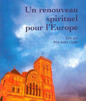 UN RENOUVEAU SPIRITUEL POUR L'EUROPE