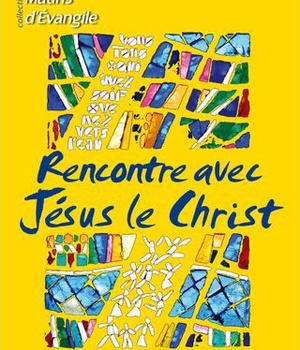 RENCONTRE AVEC JESUS LE CHRIST CATECHUMENE NDSP