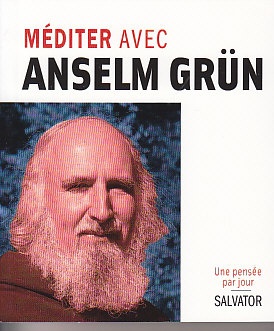 MEDITER AVEC ANSELM GRUN